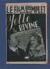 LE FILM COMPLET DU MARDI 1937 - YETTE LA DIVINE - EVA TINSCHMANN - GRETE WEISER - VIKTOR DE KOWA - KURT MEISEL - - Zeitschriften