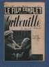 LE FILM COMPLET DU JEUDI 1938 - GRIBOUILLE - RAIMU - MICHELE MORGAN - MARCEL ACHARD - GILBERT GIL - JEAN WORMS - CARETTE - Revistas