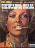 Lieutenant Blueberry : Chihuahua Pearl, Charlier/Giraud, Ed. Du Lombard, 1973, édition Originale. - Autres & Non Classés