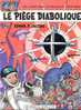 Blake Et Mortimer : Le Piège Diabolique, Edgar P. Jacobs, Ed. Dargaud, 1972, Réédition Côtée - Other & Unclassified