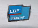 PIN´S - EDF HABITAT * - EDF GDF