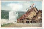 Old Faithful And Old Faithful Inn , Yellowstone Park, USA  ;B/TB - Yellowstone