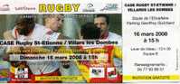 BILLET Du Match CASE Rugby Saint Etienne-Villars Les Dombes - Rugby