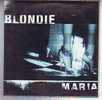 BLONDIE  MARIA   SINGLE  2  TITRES - Sonstige - Englische Musik