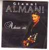 GIANI  ALMANI  °°°   ALDESSO SAI   SINGLE  2  TITRES - Autres - Musique Anglaise