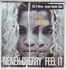 NENEH  CHERY °°°°°    FEEL IT   SINGLE  3  TITRES - Musicals