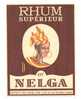 Etiquette De Rhum   -  Nelga  -  CMR LE Havre  Paris  -   10.3 X 14 Cm - Rum