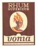 Etiquette De Rhum  -    Vonia   -  CMR  Le Havre  Paris   - 10.3 X 14 Cm - Rhum