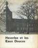 "HEVERLEE Et Les Eaux Douces" - Ed. Féd. Touristique Du Brabant (1968) - Ohne Zuordnung