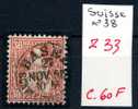 Suisse 33  Superbe Oblitération 1865     Cote 60 Francs Suisses    (Yv. N° 38) - Gebraucht