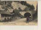 Les Vosges Pittoresques - BUSSANG - Le Tunnel - Coté Français.(Douane) - Bussang