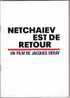 Dossier Presse NETCHAIEV EST DE RETOUR Montand - Lindon - Miou Miou - Autres & Non Classés