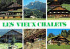 Carte Postale  74.  Le Val D´Abondance "Les Vieux Chalets"    Trés Beau Plan - Abondance