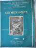 PARTITION MUSIQUE:"LES YEUX NOIRS  " PR PIANO DE ROBERT CHARLES MARTIN :EDITION DERAMOND - Instruments à Clavier