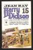 MG N° 456 - "Harry DICKSON N° 15" Par Jean RAY - E.O. - Fantasy