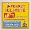 AOL: Internet Illimité Pour 19.99 Euros Par Mois Pendant 3 Mois, Carrefour (08-1665) - Kit De Conección A Internet