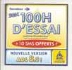 AOL: 100 Heures D´ Essai Pendant Les 30 Premiers Jours + 10 SMS Offerts, Carrefour (08-1678) - Kit De Conección A Internet