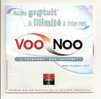 VOO NOO: L´ Internet " Pas Sorcier ", Société Générale (08-1690) - Kit De Conección A Internet