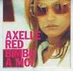 AXELLE  RED     BIMBO  A  MOI     2 TITRES    CD SINGLE   COLLECTION - Autres - Musique Française