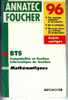 ANNATEC  FOUCHER   BTS  Comptabilité Et Gestion MATHEMATIQUES De 1996 - 18 Años Y Más