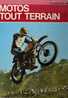 GRAND  LIVRE  Motos Tout Terrain - Motorrad