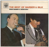 * LP * CHRIS BARBER & ACKER BILK - THE BEST OF BARBER & BILK (England 1966) - Jazz