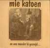 * LP * MIE KATOEN - EN ONS MOEDER HI GEZEEJD (Dutch Folk 1980 Ex-!!!) - Country & Folk