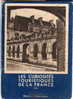 Oise Curiosites Touristiques De France  Collection  Kleber Colombes Année 1952   60 Pages état Dans Son Jus - Picardie - Nord-Pas-de-Calais