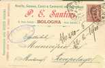 P.E. SANTINI - BOLOGNA -VIAGGIATA 1900. - Negozi