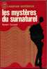 J´AI LU L´AVENTURE-MYSTERIEUSE N°A-275 " LES MYSTERES DU SURNATUREL " DE 1971 - Toverachtigroman