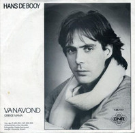 * 7" * HANS DE BOOY - VANAVOND (Holland 1984 Ex-!!) - Autres - Musique Néerlandaise