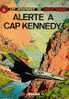 "Les Aventures De BUCK DANNY - Alerte à Cap Kennedy" Ed. Dupuis - Réf. BDM : 32 - 1965 - Buck Danny