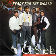 * 7" * READY FOR THE WORLD - OH SHEILA (Germany 1985) - Soul - R&B