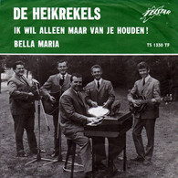 * 7" * DE HEIKREKELS - IK WIL ALLEEN MAAR VAN JE HOUDEN (Holland 1967 Ex-!!) - Autres - Musique Néerlandaise