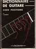 Dictionnaire De Guitare:  122 Pages  " 2500 Positions  " - Musik