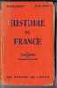 A. Guillemain - F. Le Ster : Histoire De France Du Cours Moyen Au Certificat D'études. - 6-12 Anni