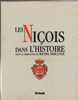 LES NICOIS DANS L'HISTOIRE - MICHEL DERLANGE - PRIVAT - N° 1137 / 2000 - EDITION ORIGINALE - 1988 - ILLUSTRATIONS - - Côte D'Azur