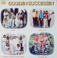 * LP * GOUDEN SUCCESSEN - BZN / CATS / PUSSYCAT / GEORGE BAKER SELECTION (NL 1981 Ex-!!!) - Compilaties