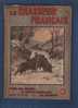 LE CHASSEUR FRANCAIS 1952 - SANGLIERS - LOUVETERIE - BUNGALOW COTE BASQUE - AFRIQUE CONTEURS NOIRS - PAKISTAN - RADAR .. - Informations Générales