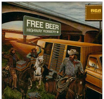 * LP * FREE BEER - HIGHWAY ROBBERY (USA  1976 Ex-!!!) - Country & Folk