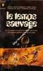 LE TEMPS SAUVAGE De ASIMOV. BRADBURY - Editions MARABOUT - Andere & Zonder Classificatie