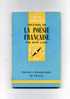 - HISTOIRE DE LA POESIE FRANCAISE . PAR R. LALOU . QUE SAIS-JE ? N°108 . EDIT. PUF 1961 - French Authors