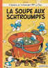 LA SOUPE AUX SCHTROUMPFS  1976 - Autres & Non Classés