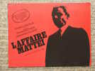 PLAQUETTE - FILM - L´AFFAIRE MATTEI - FRANCESCO ROSI - GIAN MARIA VOLONTE - GRAND PRIX FESTIVAL DE CANNES  1972 - Cinema Advertisement