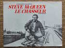 PLAQUETTE  - FILM - LE CHASSEUR - THE HUNTER - BUZZ KULIK - STEVE MAC QUEEN - Publicité Cinématographique