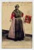 P1 - Type MARSEILLAIS - La Présidente Du Syndicat Des Poissonnières (1908) - Thèmes Costumes - Folklore - Petits Métiers