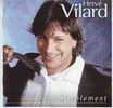 HERVE  VILARD  °°°°°   SIMPLEMENT      Cd  10  TITRES - Other - French Music