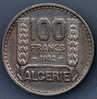 Algérie 100 F  1952 Ttb+ - Algerien