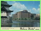 TOKYO, JAPON - THE PALACE HOTEL - CARD TRAVEL IN 1983 - - Tokyo