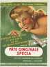 Delcampe - REF LIT6 - FRANCE PUB PÂTE GINGIVALE SPECIA - Gesundheit